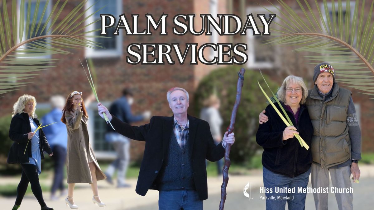 Palm Sunday Services 2025