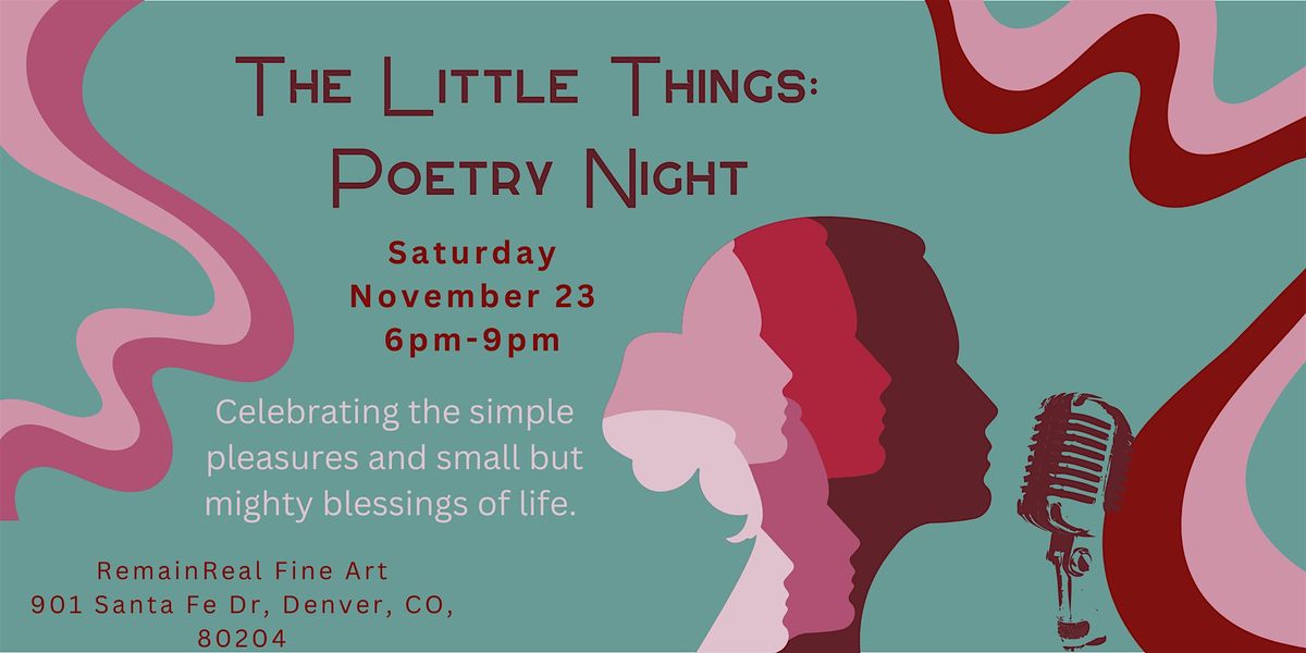 The Little Things: Poetry Night