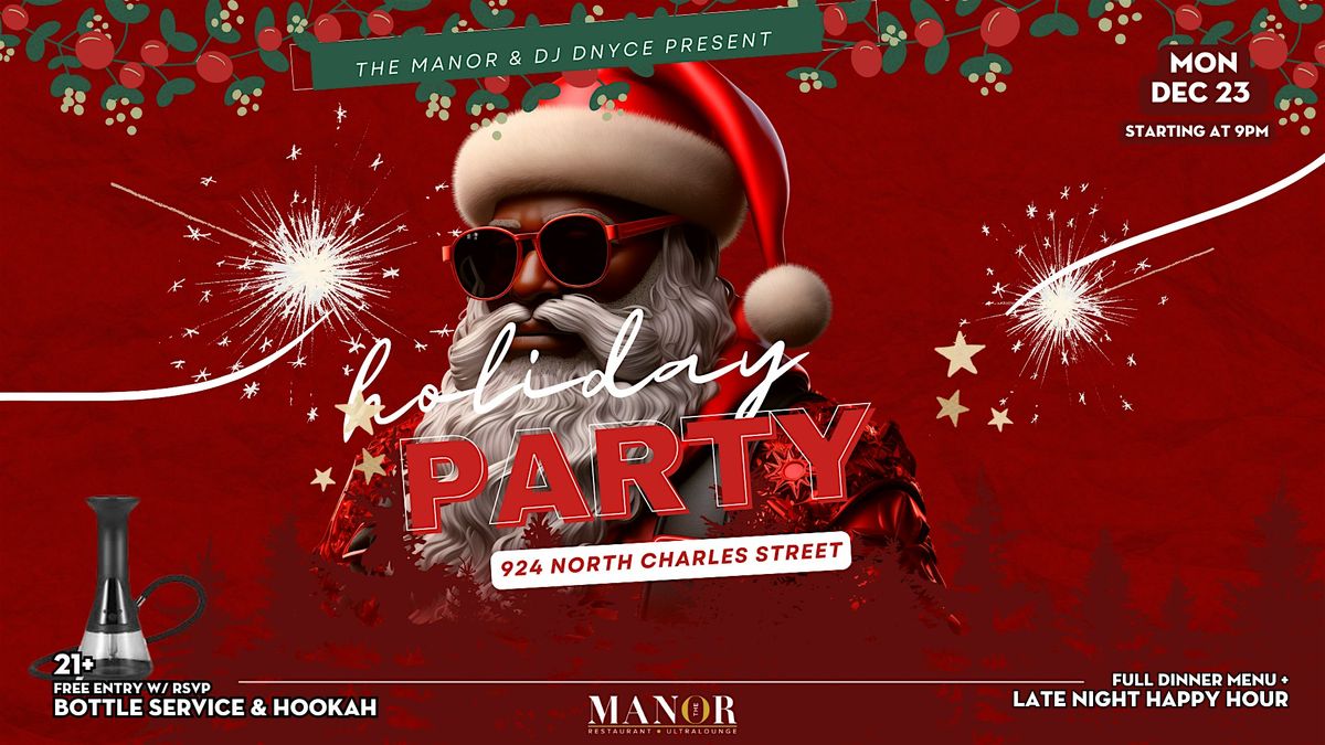 Holiday Party  @ The Manor