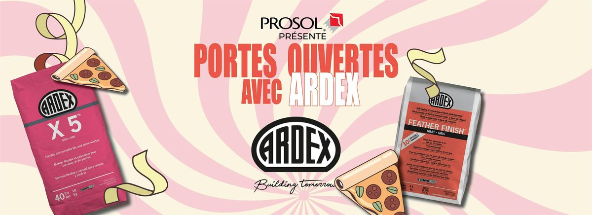 Portes Ouvertes avec Ardex - Prosol Brossard