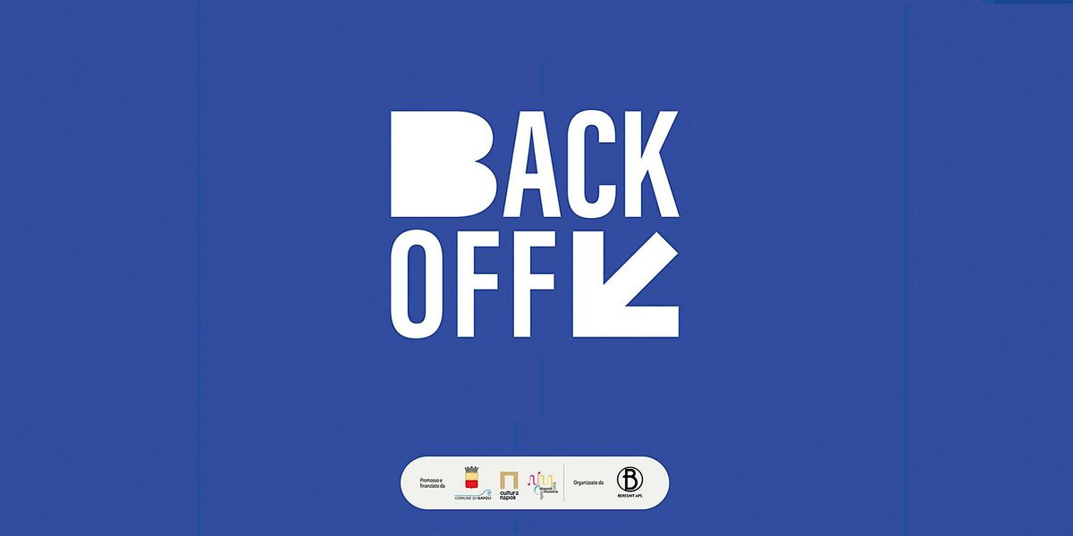 BACK OFF \u2013 NAPOLI OVEST