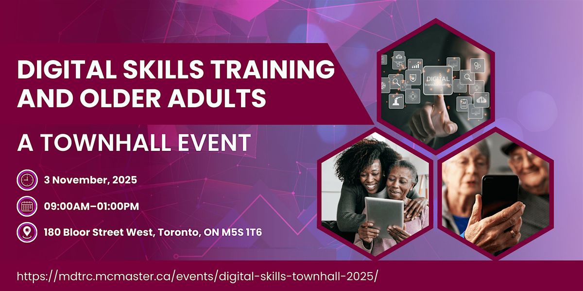 Digital Skills Training and Older Adults: A Townhall Event!