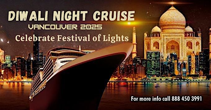 Diwali Night Cruise Vancouver 2025 | Celebrate the Festival of Lights