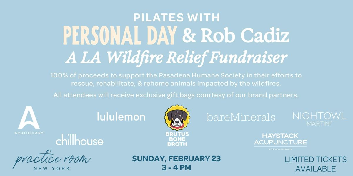 Pilates with Personal Day x Rob Cadiz: LA Wildfire Relief Fundraiser