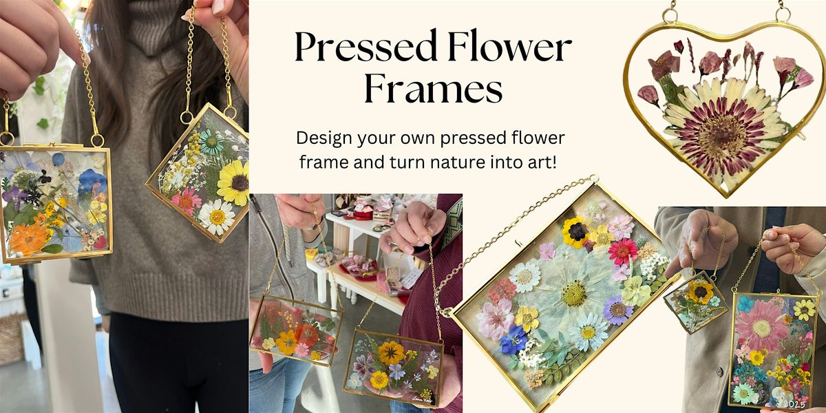 Pressed Flower Frame Workshop - Dov & Company, Cabin John Village - Potomac