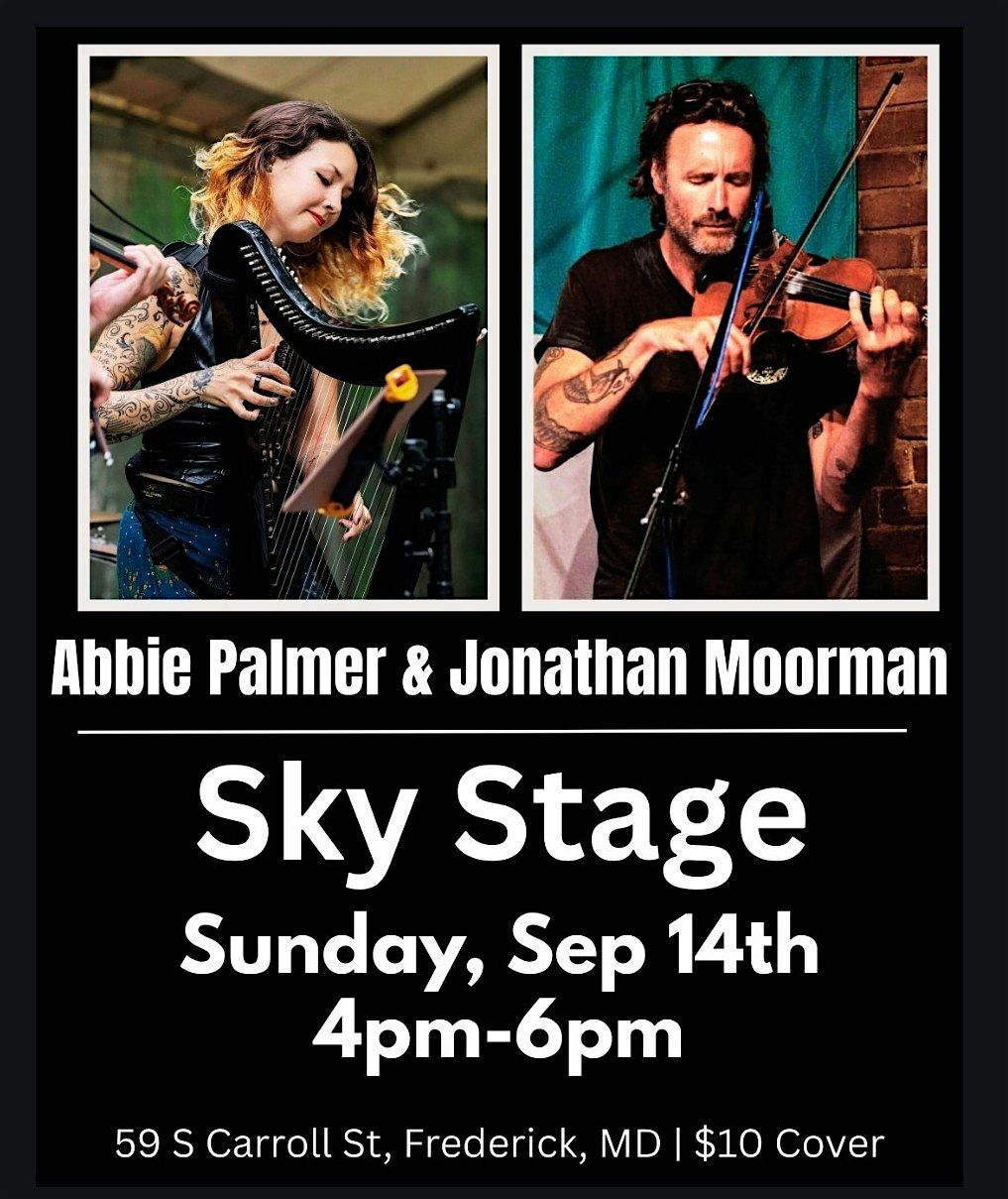 Abbie Palmer and Jonathan Moorman: Harp, Fiddle & Songs at Sky Stage