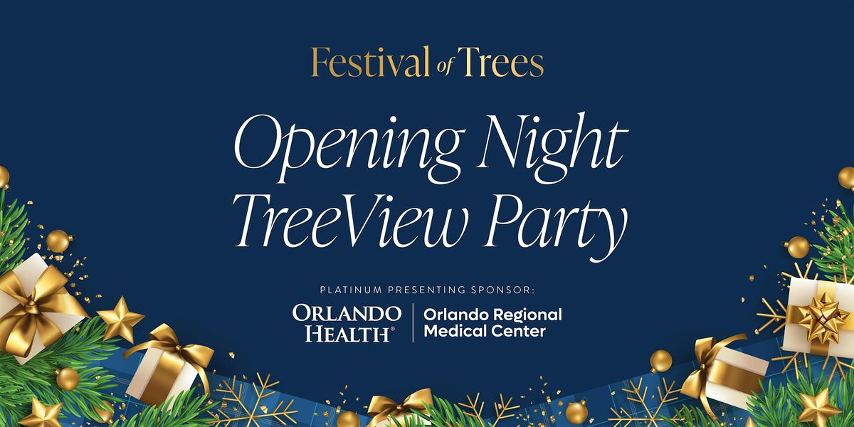 Opening Night TreeView Cocktail Party