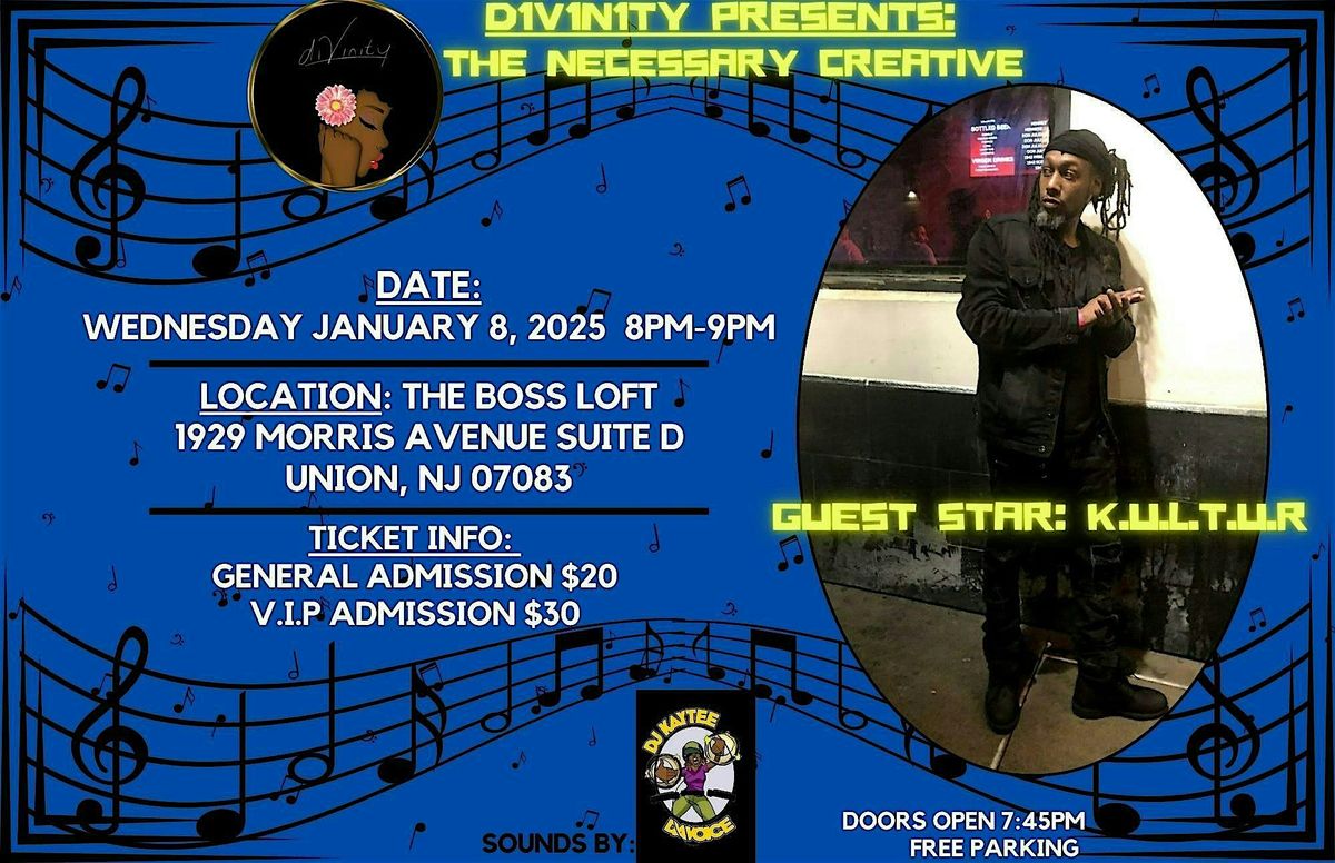 D`1V1N1TY PRESENTS THE NECESSARY CREATIVE (K.U.L.T.U.R)