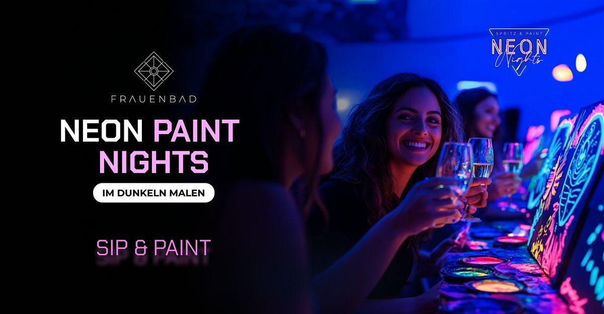 NEON PAINT NIGHTS (Spritz & Paint)