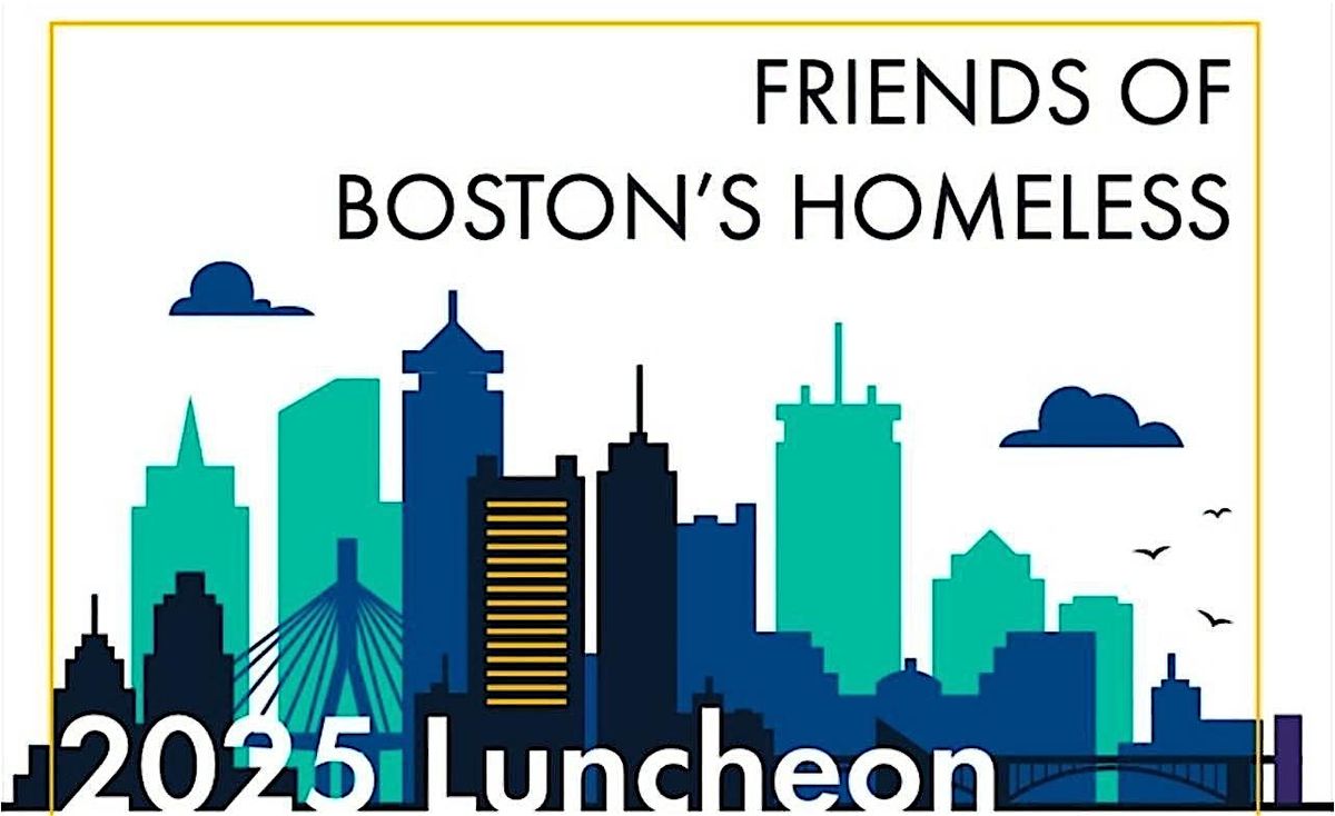 Friends of Boston's Homeless - A Luncheon to Celebrate Mariann Bucina Roca