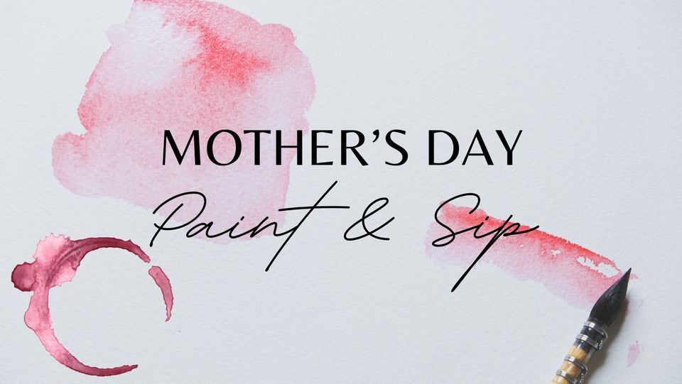 Mother's Day Paint & Sip @ Suburban