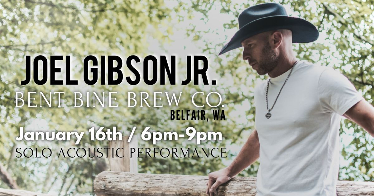 Joel Gibson Jr. @ Bent Bine Brew Co.