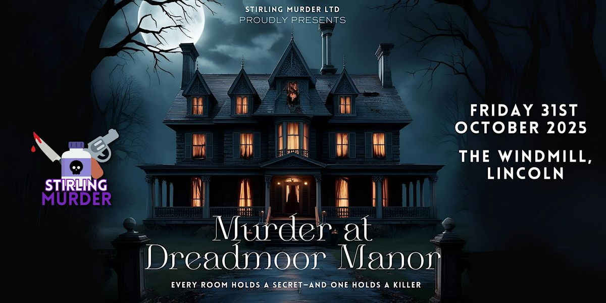 M**der at Dreadmoor Manor - A M**der Mystery Evening