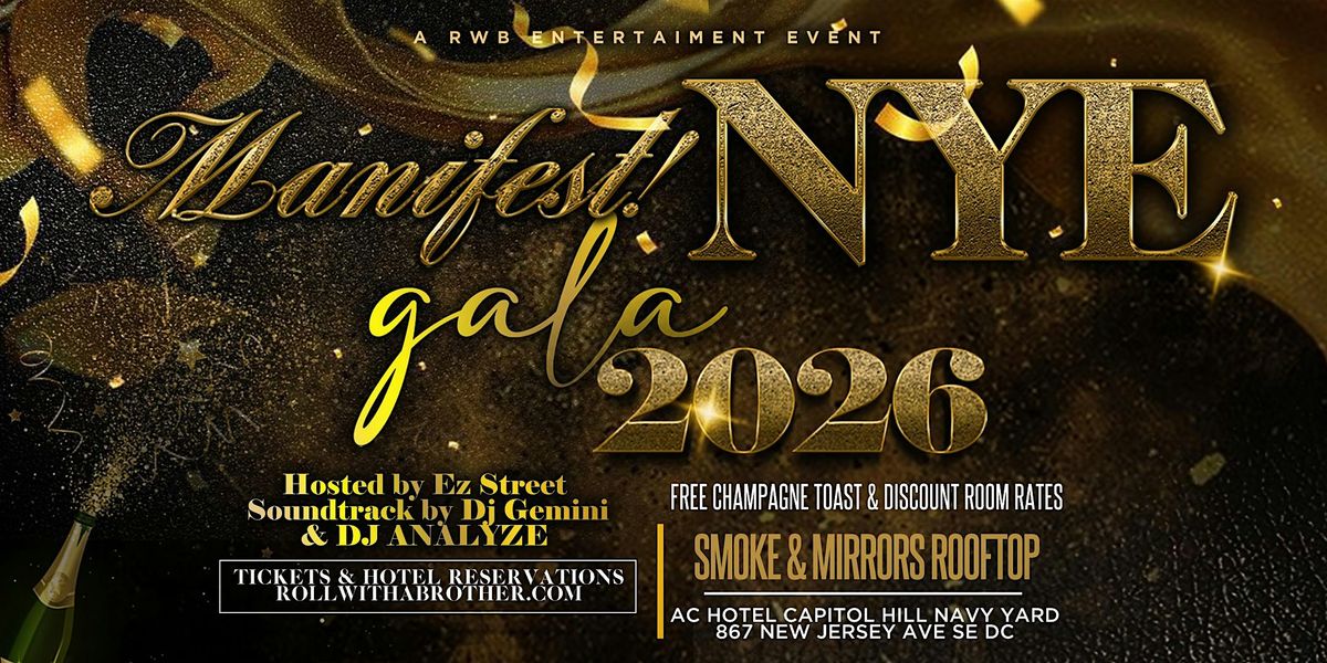 MANIFEST! NYE Gala 2026