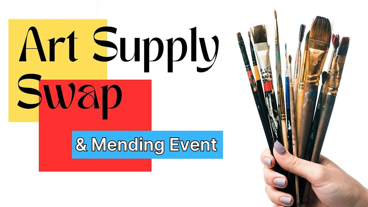 Art Supply Swap & Mending Event