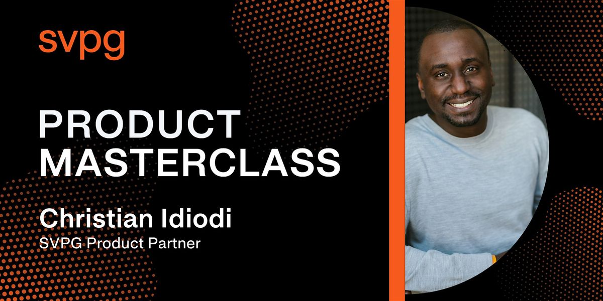 SVPG Product Masterclass - NYC - Nov 4-6, 2025