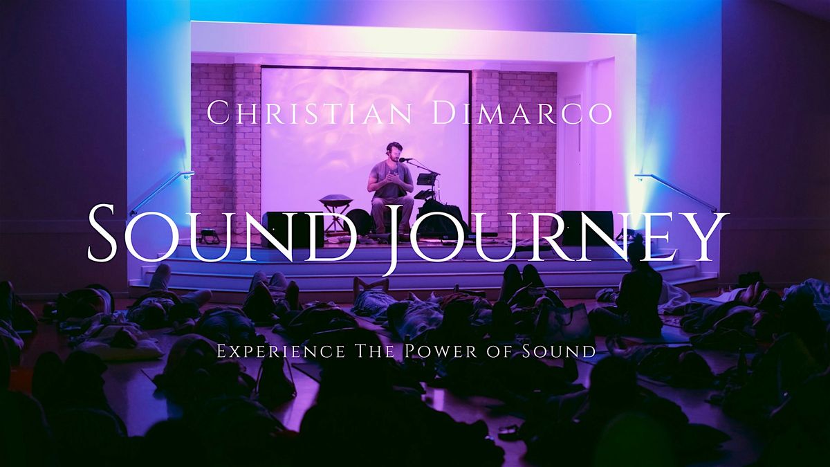 Sunbury Sound Healing Journey | Christian Dimarco 23 Nov 2025