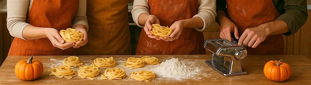 A Thanksgiving Handmade Pasta Workshop w\/PASTA ELEGANTE