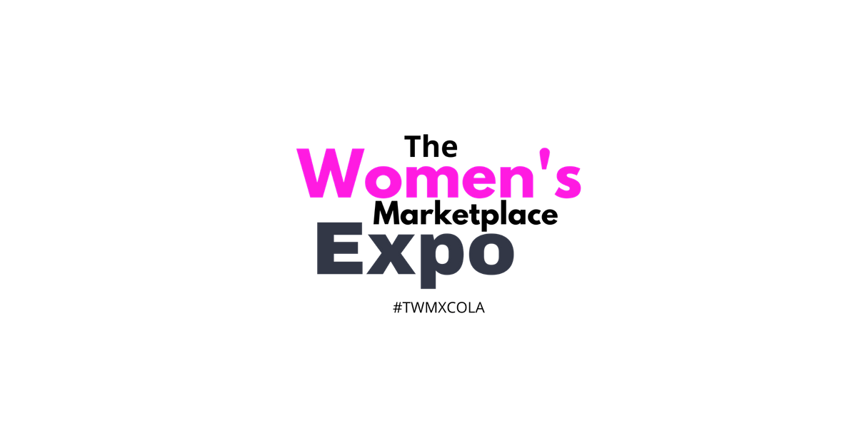 The Women's Marketplace Expo - Columbia, SC