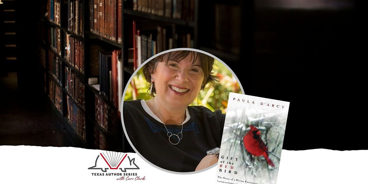 Texas Author Series Happy Hour with Paula D'Arcy