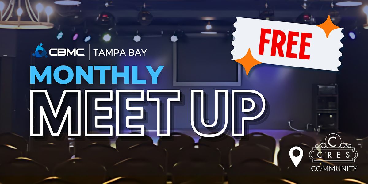 CBMC Tampa Bay Monthly Meet Up: APR 2025