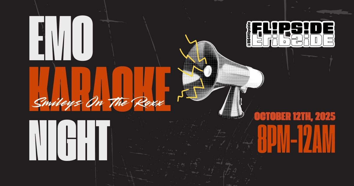 Flipside HOSTS Emo Karaoke Night