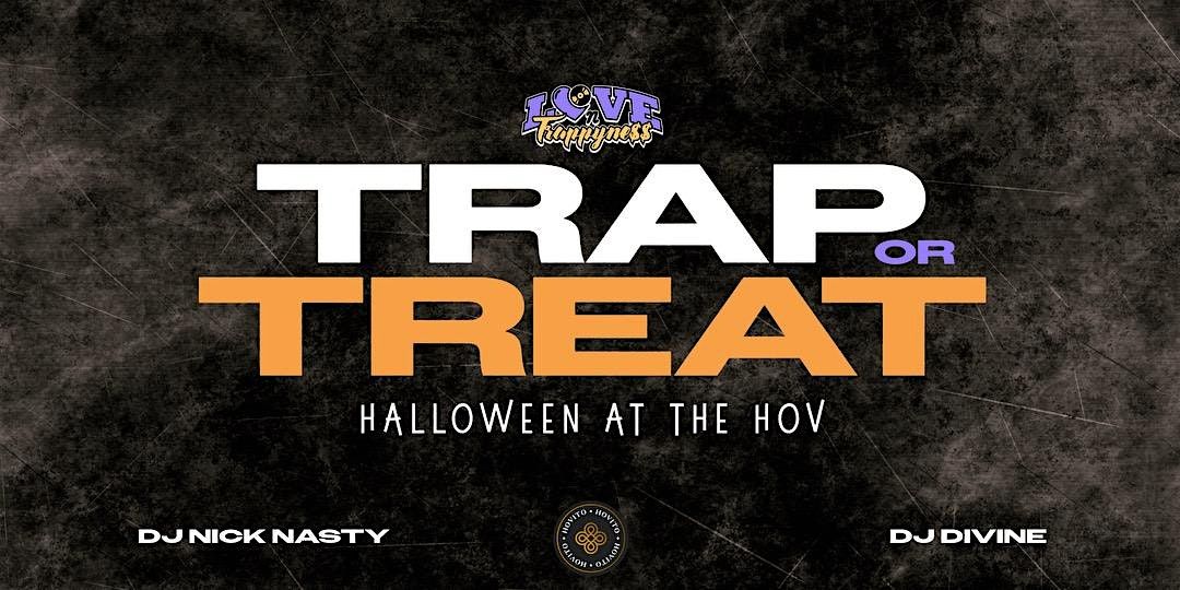 TRAP OR TREAT