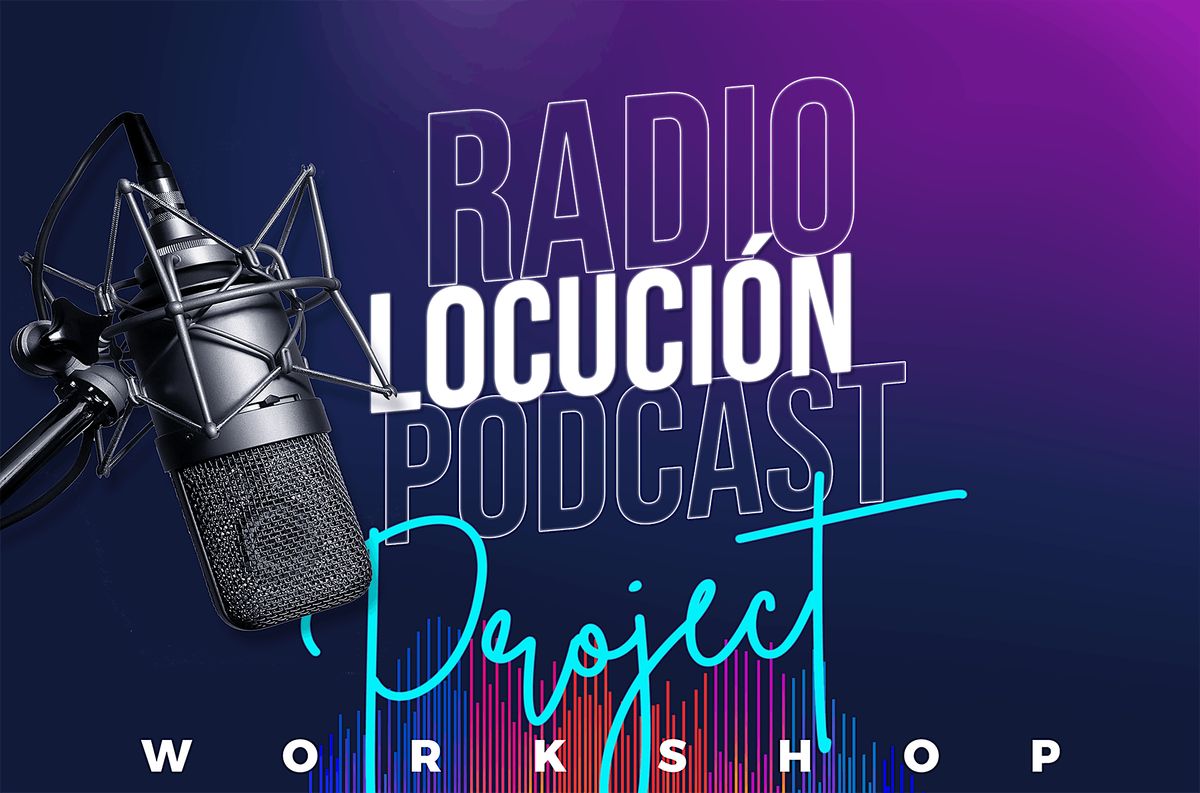 Taller de Radio Locuci\u00f3n y Podcast\u2502 Miami \u2502 S\u00e1bados \u2502 Marzo 8