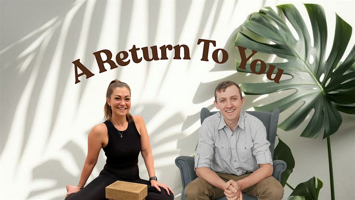 A Return to You: One Day Retreat