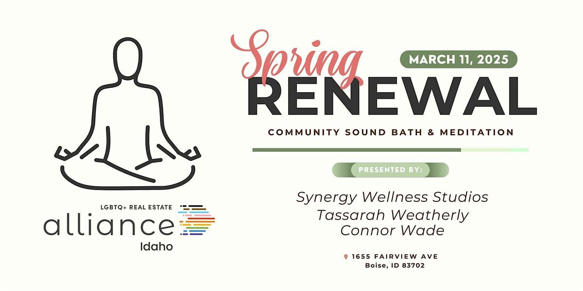 Spring Renewal Sound Bath & Guided Meditation