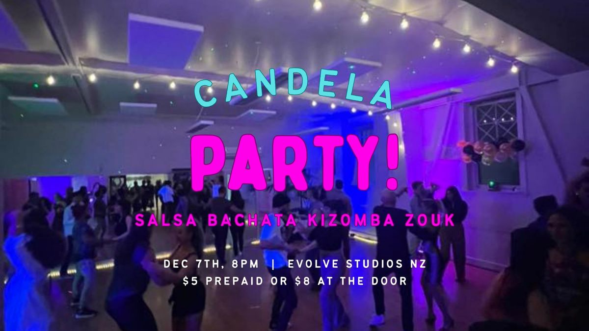 Candela Salsa Bachata Kizomba Zouk Dance Party