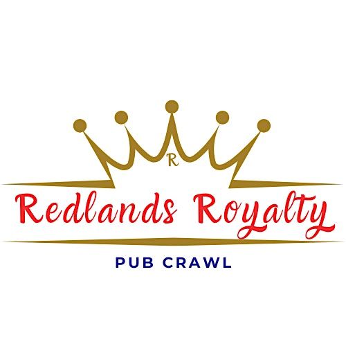 Redlands Royalty Pub Crawl 2025