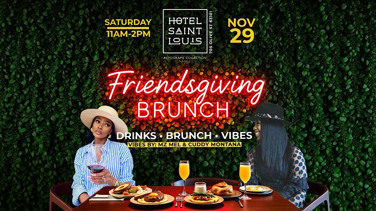 FRIENDSGIVING BRUNCH & VIBES