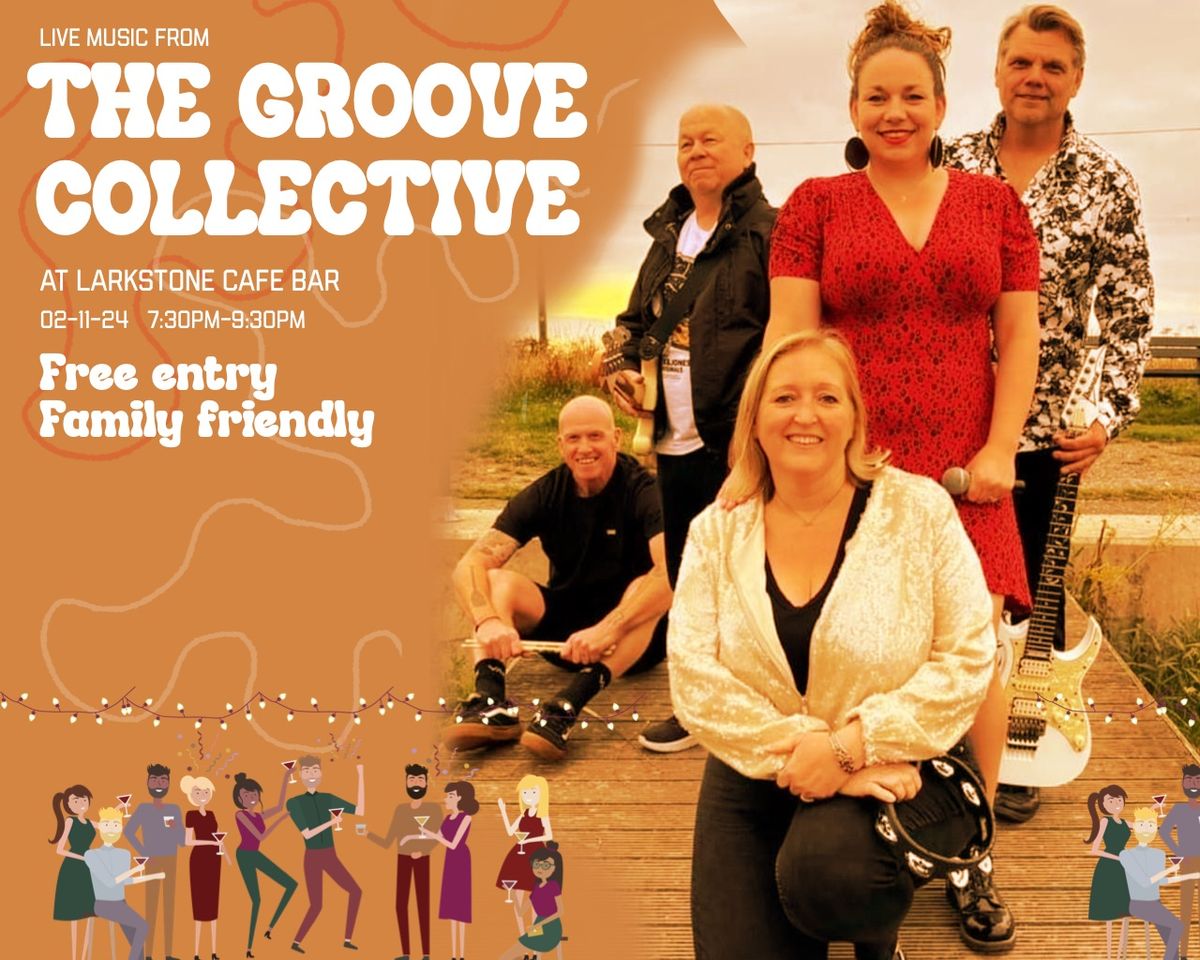 Live Music with The Groove Collective