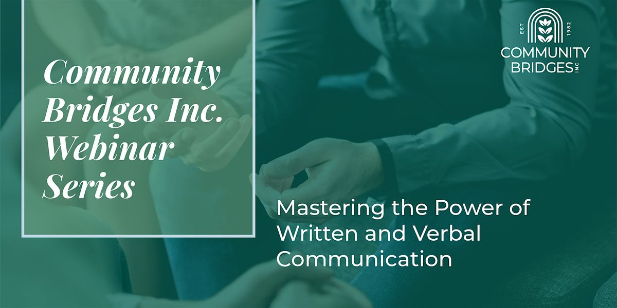 Mastering the Power of Written and Verbal Communication