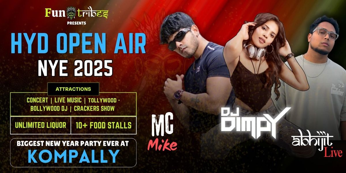 HYDERABAD OPEN AIR NYE @ KSR CONVENTION KOMPALLY