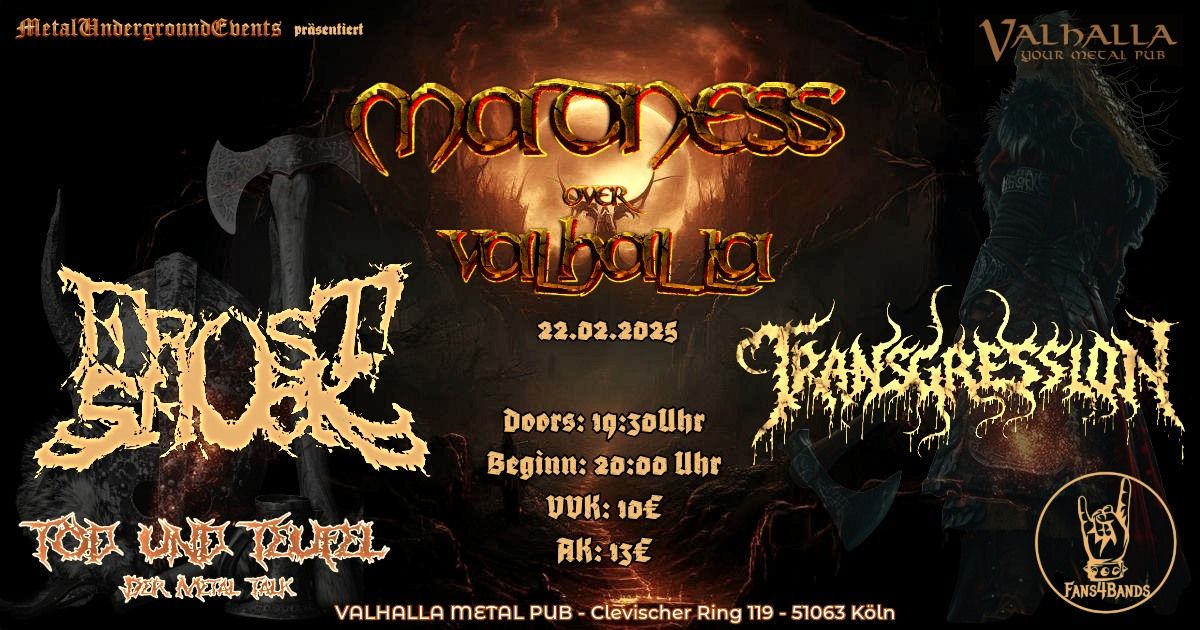 Madness over Valhalla 22.02.2025