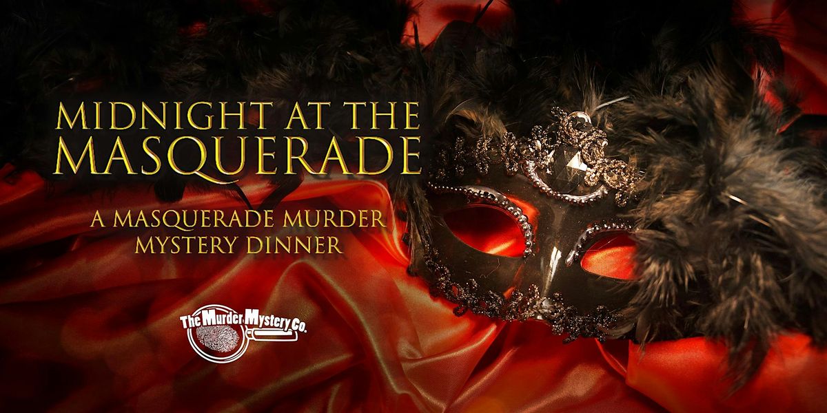 M**der Mystery At Journeyman\u2019s Hall Billionaire Masquerade Ball