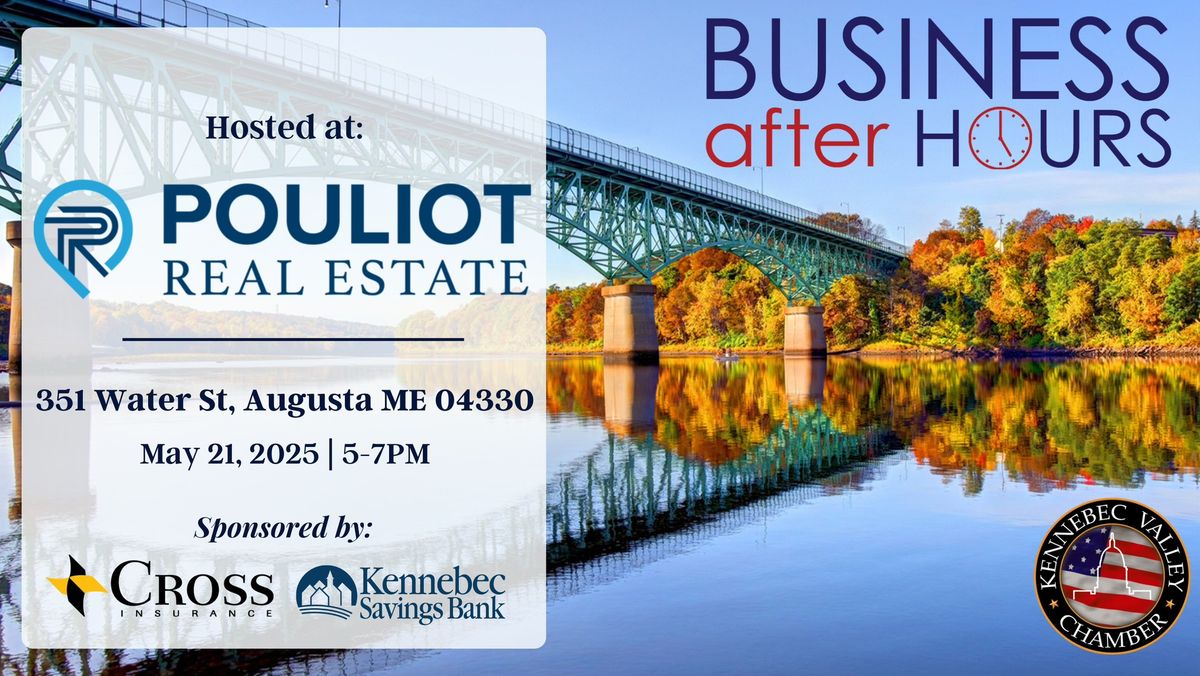 May Business After Hours - Pouliot Real Estate