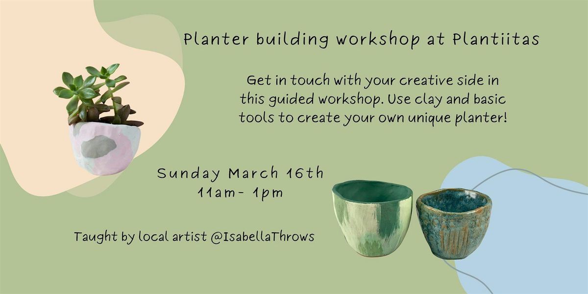 Planter Building Workshop