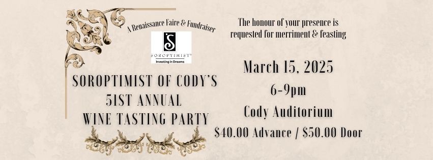 Soroptimist of Cody's 51st Annual Wine Tasting Party!