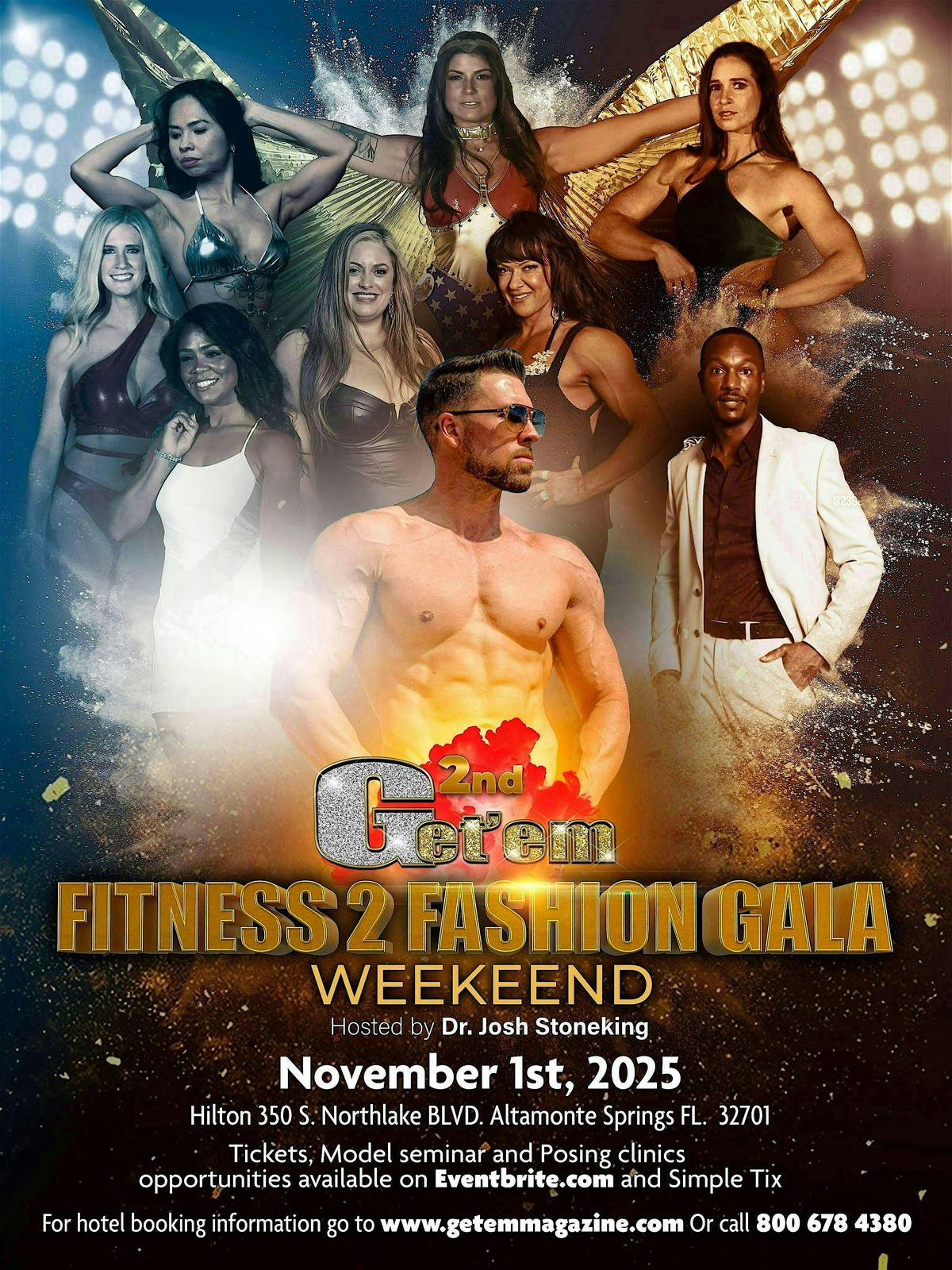 Get'em 2nd Annual 2025 Fitness To Fashion Gala Weekend 10\/31-11\/2