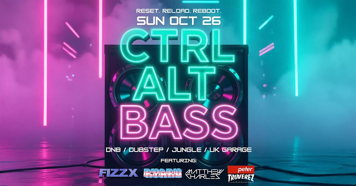 CTRL ALT BASS