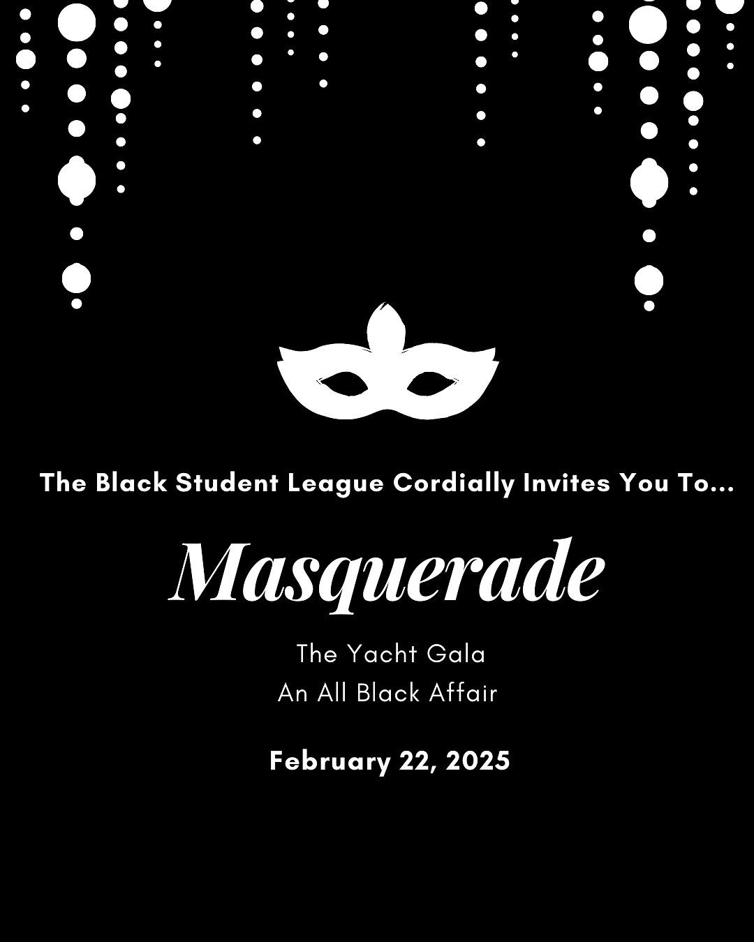 MASQUERADE: THE YACHT GALA (An All Black Affair)