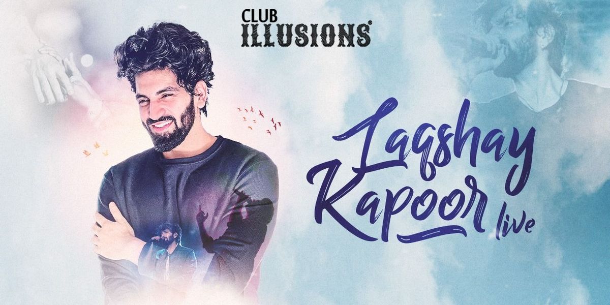 Laqshay Kapoor Live