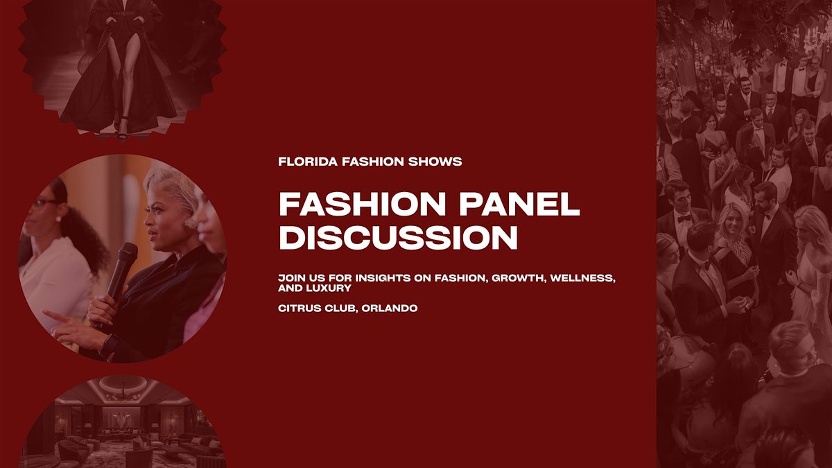 Florida Fashion Shows: Fashion, Growth & Wellness Panel at the Citrus Club