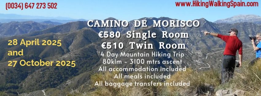 CAMINO DE MORISCO - THE WAY OF THE MOORS