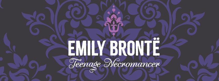 Emily Bront\u00eb, Teenage Necromancer