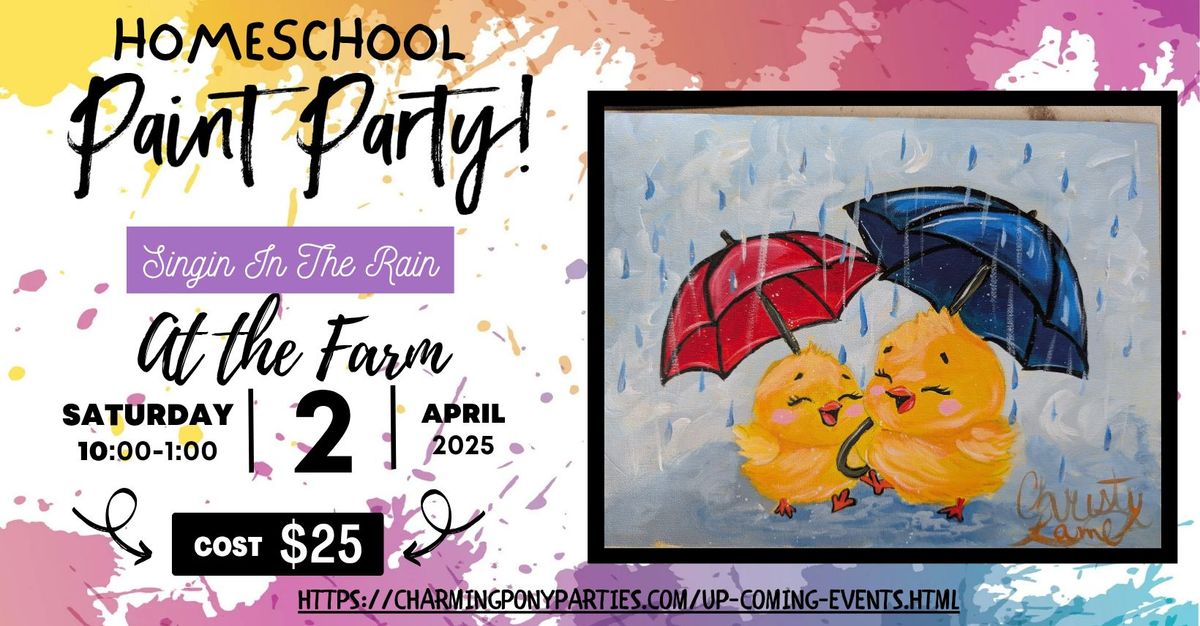 \ud83c\udfa8 Homeschool Paint Party \u2013 Singin' In The Rain! \u2614\ud83d\udc25