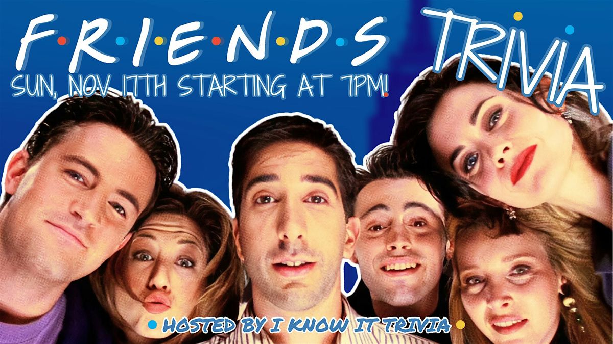 FREE Friends Trivia